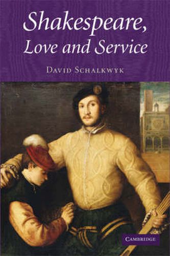 Cover image for Shakespeare, Love and Service