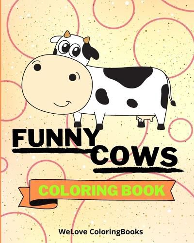 Cover image for Funny Cows Coloring Book