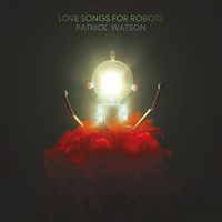 Cover image for Love Songs For Robots