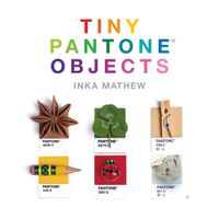 Cover image for Tiny Pantone Objects