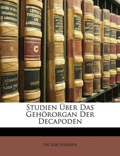 Cover image for Studien Ber Das Gehrorgan Der Decapoden