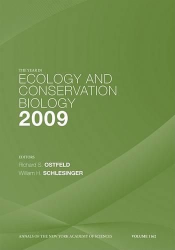 The Year in Ecology and Conservation Biology, 2009