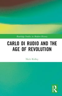 Cover image for Carlo di Rudio and the Age of Revolution