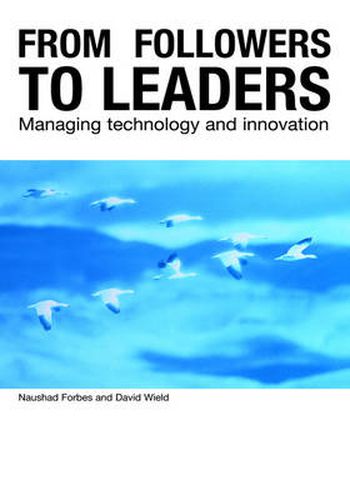 Cover image for From Followers to Leaders: Managing Technology and Innovation