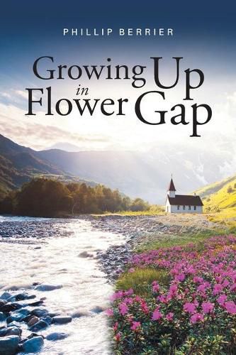 Cover image for Growing Up in Flower Gap