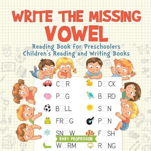 Cover image for Write the Missing Vowel: Reading Book for Preschoolers Children's Reading and Writing Books