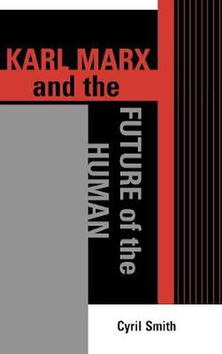 Cover image for Karl Marx and the Future of the Human