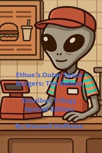 Cover image for Ethue's Outer Space Burgers
