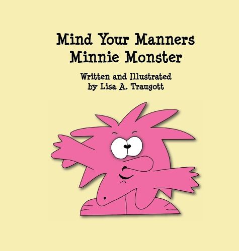 Cover image for Mind Your Manners Minnie Monster