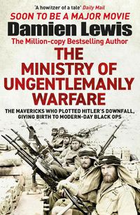 Cover image for The Ministry of Ungentlemanly Warfare