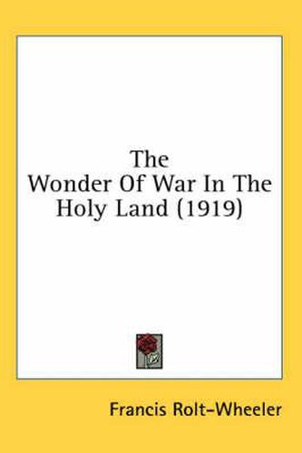 The Wonder of War in the Holy Land (1919)