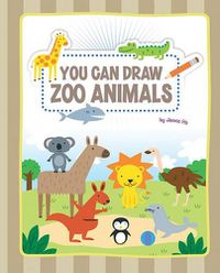 Cover image for You Can Draw Zoo Animals