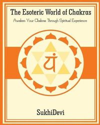 Cover image for The Esoteric World of Chakras