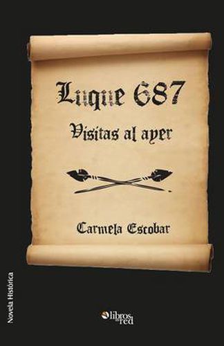 Cover image for Luque 687. Visitas Al Ayer