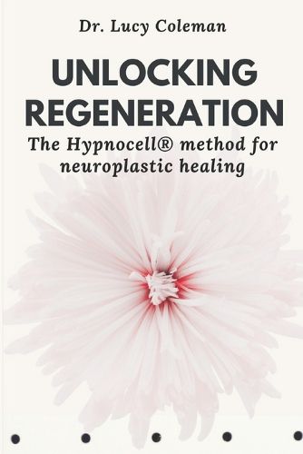 Cover image for Unlocking Regeneration