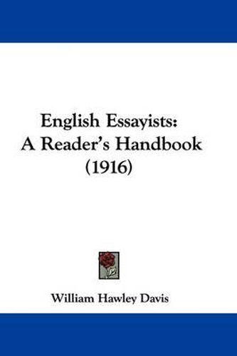 Cover image for English Essayists: A Reader's Handbook (1916)