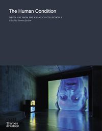 Cover image for The Human Condition: Media Art from the Kramlich Collection, I