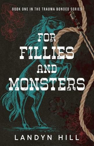 Cover image for For Fillies and Monsters