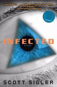 Cover image for Infected: A Novel