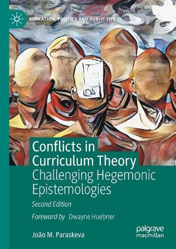 Cover image for Conflicts in Curriculum Theory: Challenging Hegemonic Epistemologies