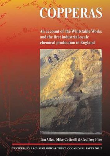 Cover image for Copperas: An Account of the Whitstable Works and the First Industrial-scale Chemical Production in England