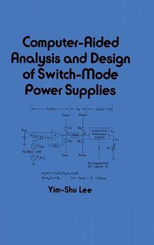 Cover image for Computer-Aided Analysis and Design of Switch-Mode Power Supplies