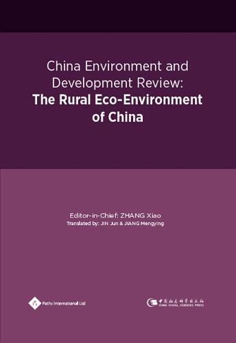 China Environment and Development Review: The Rural Eco-Environment of China