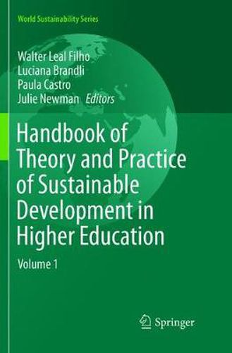 Cover image for Handbook of Theory and Practice of Sustainable Development in Higher Education: Volume 1