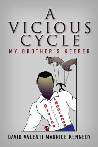 Cover image for A Vicious Cycle: My Brother's Keeper