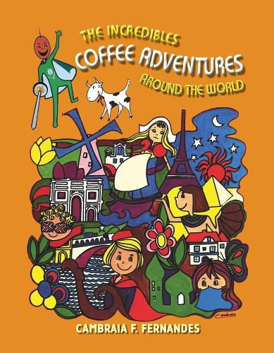 Cover image for The Incredibles Coffee Adventures Around the World