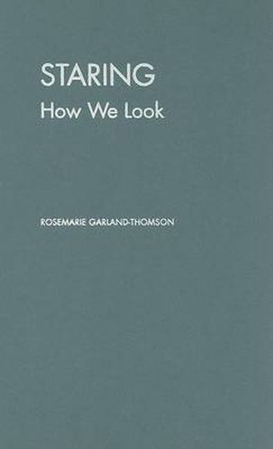 Cover image for Staring: How We Look