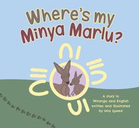 Cover image for Where's My Minya Marlu?