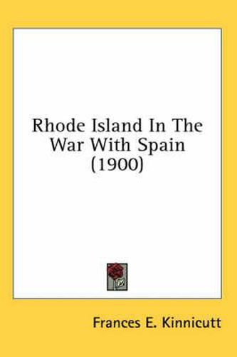 Cover image for Rhode Island in the War with Spain (1900)