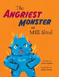 Cover image for The Angriest Monster on Mill Street