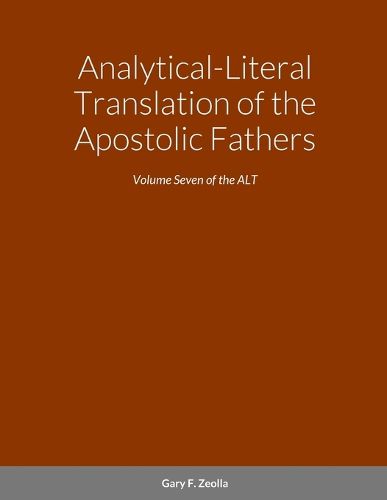 Cover image for Analytical-Literal Translation of the Apostolic Fathers