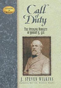 Cover image for Call of Duty: The Sterling Nobility of Robert E.Lee