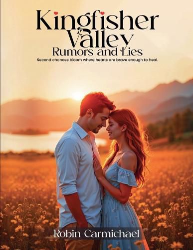 Cover image for Kingfisher Valley Rumors and Lies