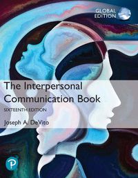 Cover image for The Interpersonal Communication Book, Global Edition