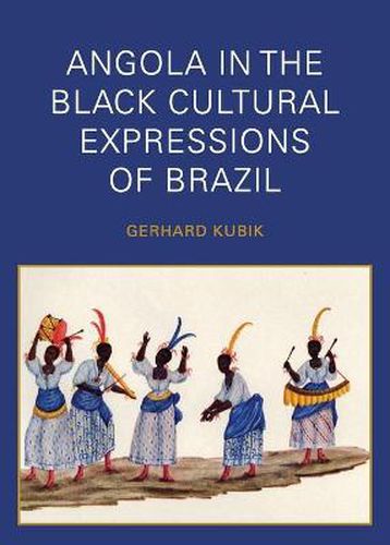 Cover image for Angola in the Black Cultural Expressions of Brazil