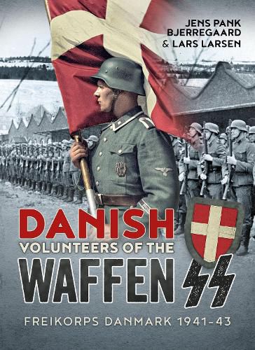 Cover image for Danish Volunteers of the Waffen-SS