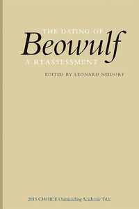 Cover image for The Dating of Beowulf: A Reassessment