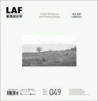 Cover image for Landscape Architecture Frontiers 049: Urban Wilderness and Planting Design