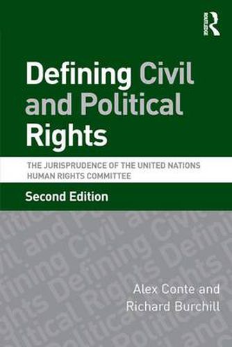 Defining Civil and Political Rights: The Jurisprudence of the United Nations Human Rights Committee