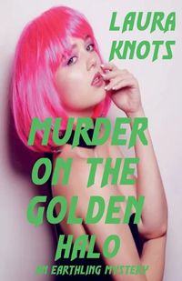 Cover image for Murder on the Golden Halo