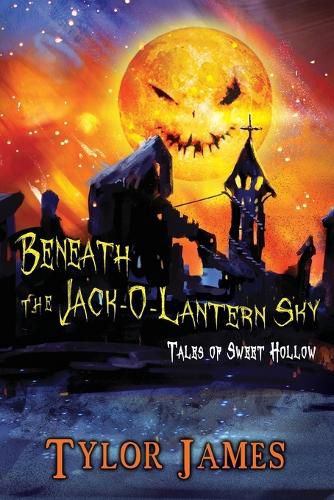 Cover image for Beneath The Jack O ' Lantern Sky