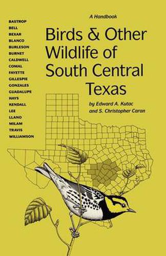 Cover image for Birds and Other Wildlife of South Central Texas: A Handbook