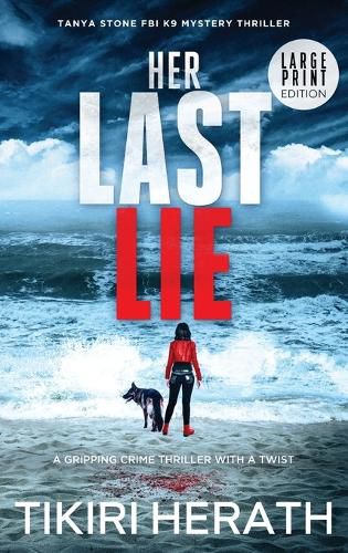 Cover image for Her Last Lie - LARGE PRINT EDITION