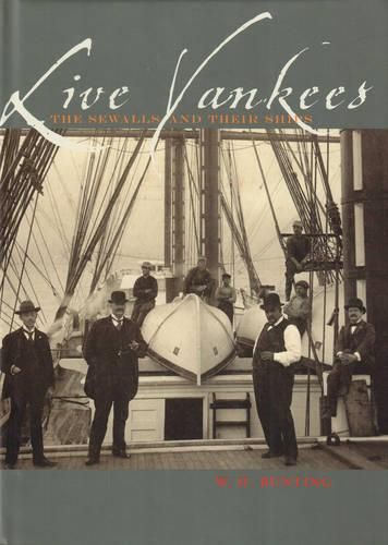 Cover image for Live Yankees: The Sewells and Their Ships