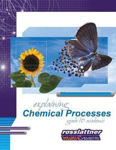 Explaining Chemical Processes: Student Exercises and Teacher Guide for Grade Ten Academic Science