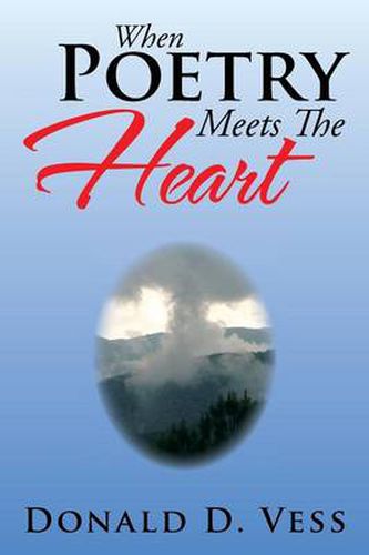 Cover image for When Poetry Meets the Heart